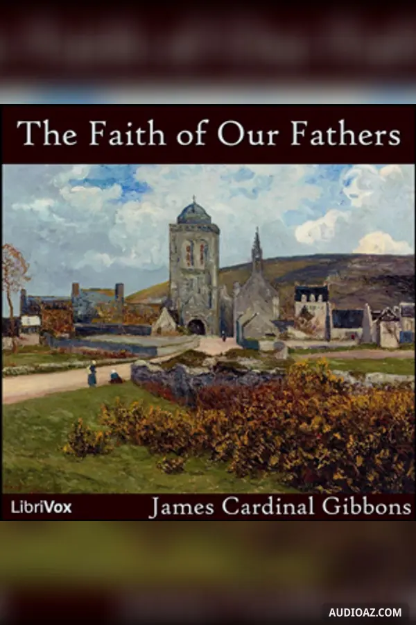 The Faith of Our Fathers