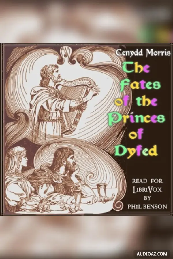 The Fates of the Princes of Dyfed