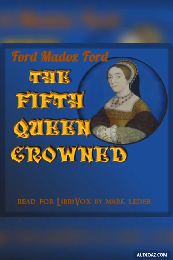 The Fifth Queen Crowned