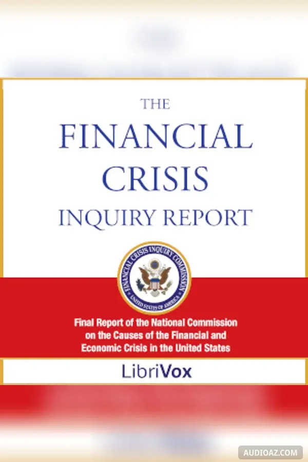 The Financial Crisis Inquiry Report