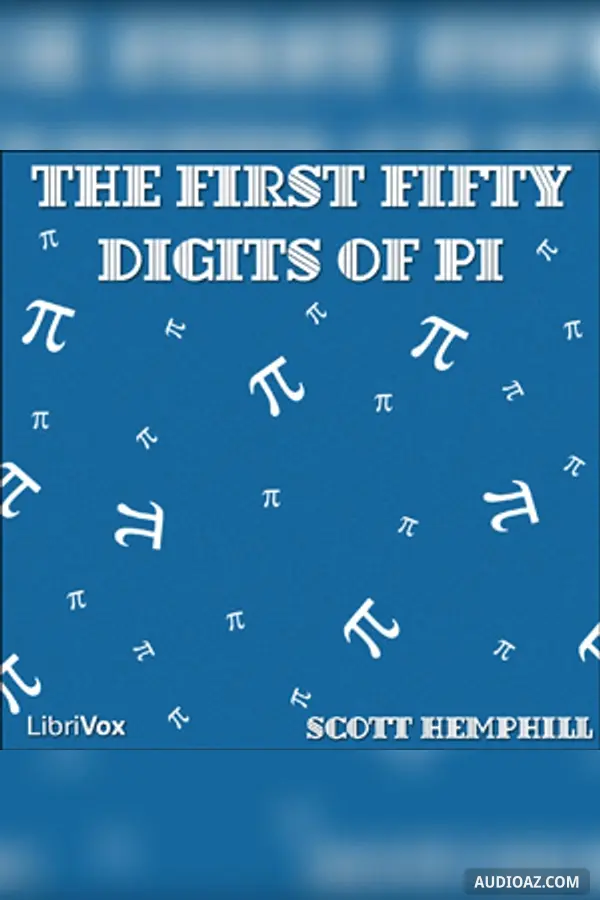 The First Fifty Digits of Pi
