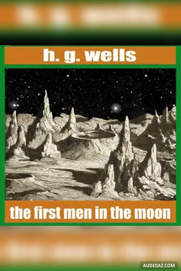 The First Men in the Moon