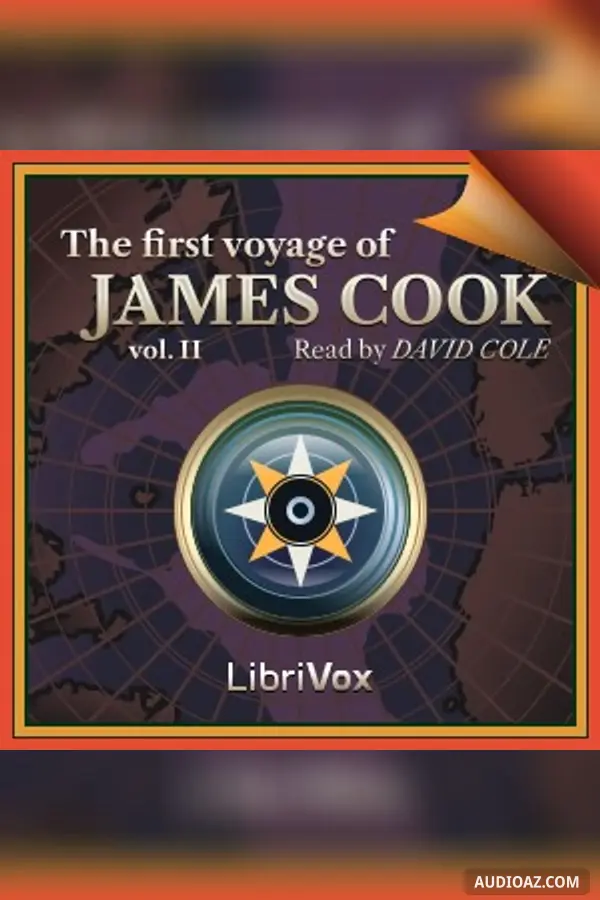 The First Voyage of James Cook Volume 2