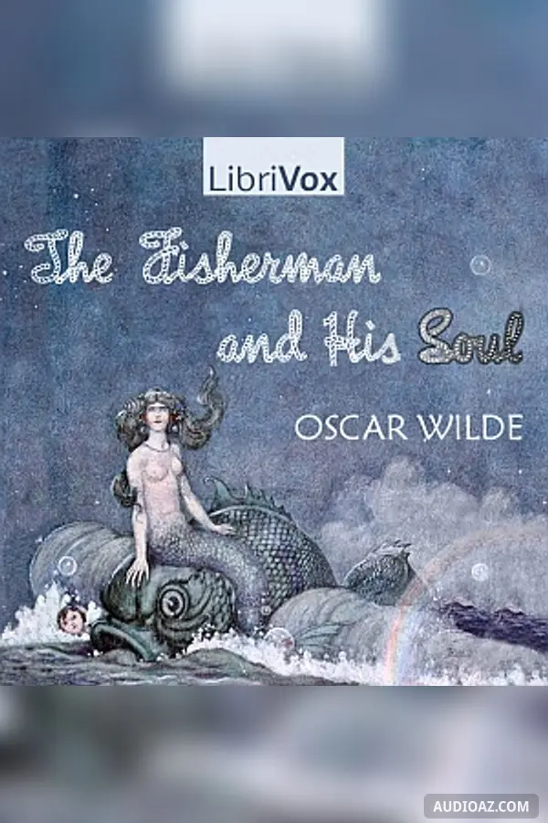 The Fisherman and His Soul (Version 2)