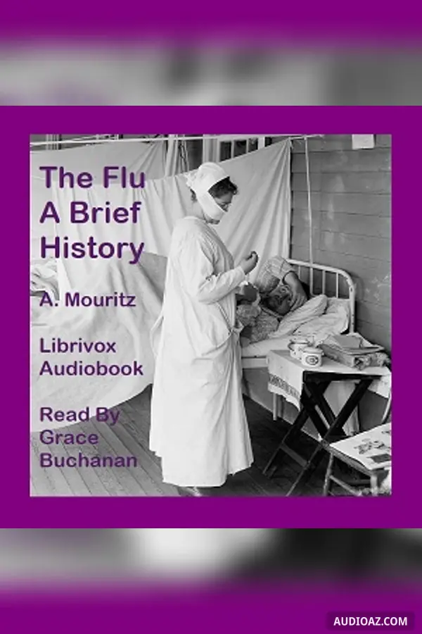 The “The Flu”: A Brief History of Influenza in U. S. America, Europe, Hawaii