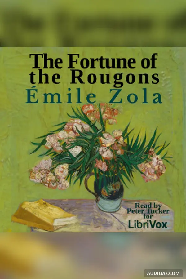 The Fortune of the Rougons