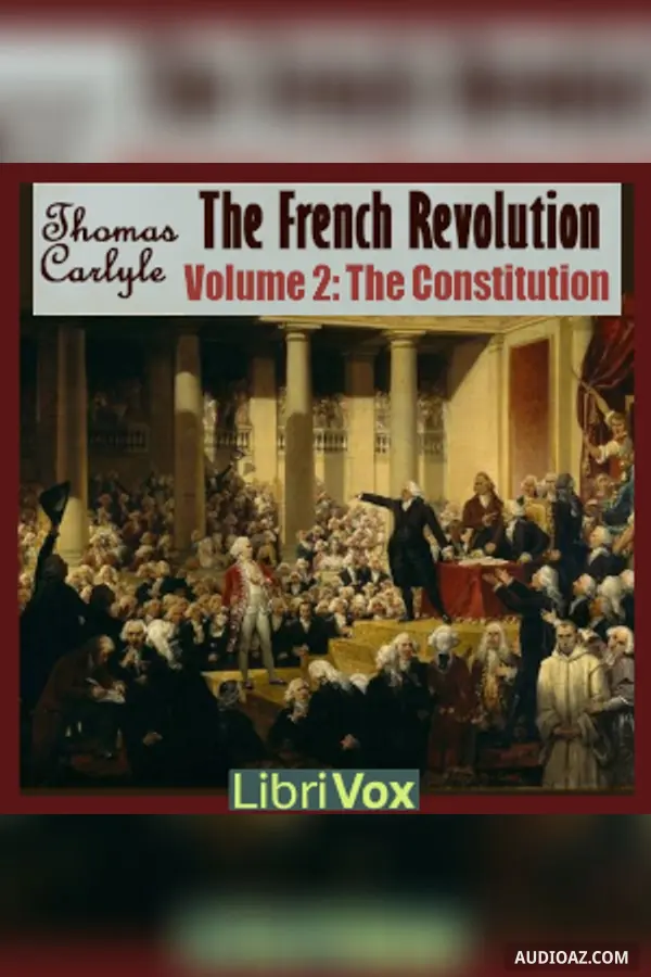 The French Revolution Volume 2 The Constitution