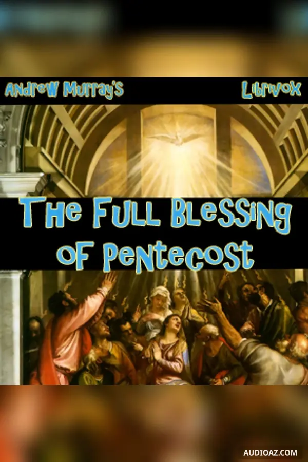 The Full Blessing of Pentecost