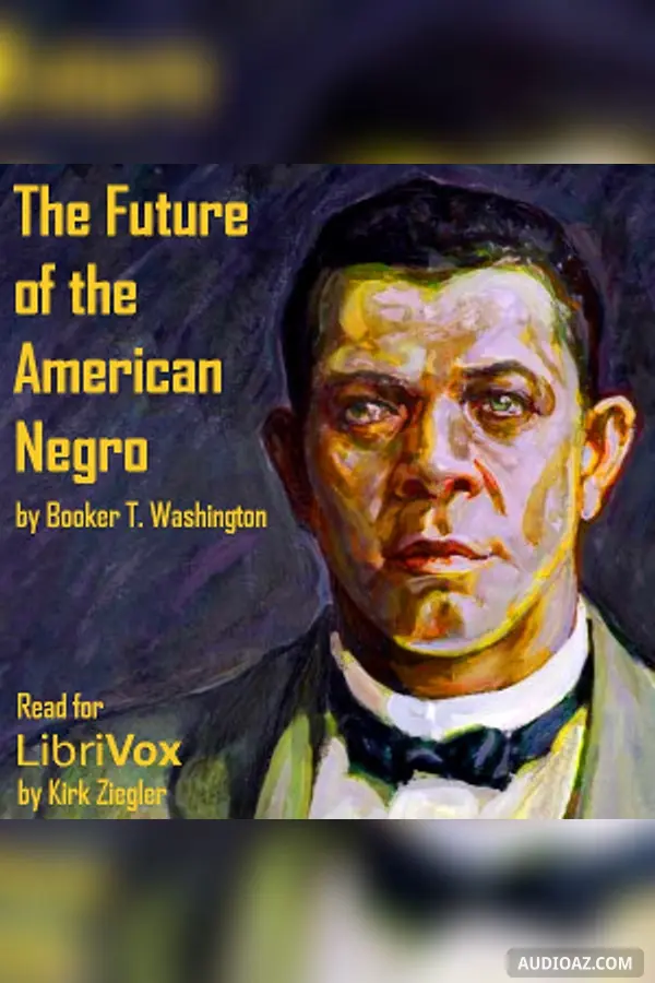 The Future of the American Negro