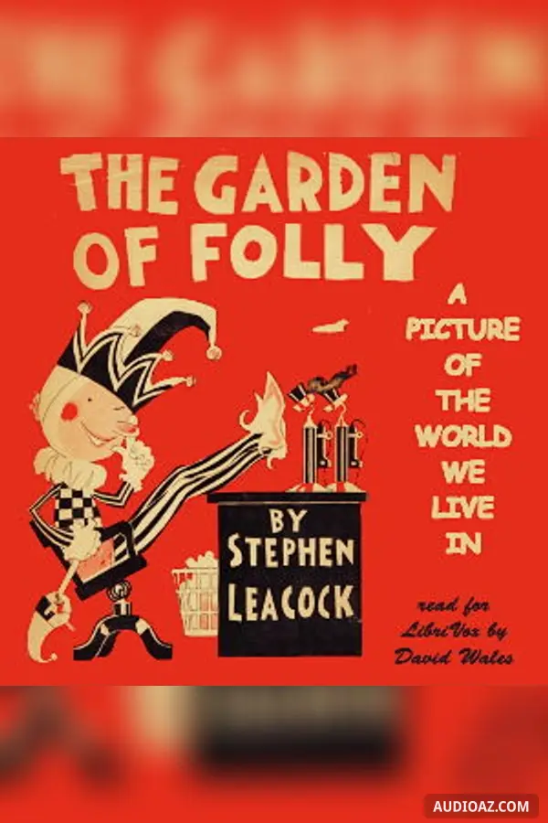 The Garden Of Folly