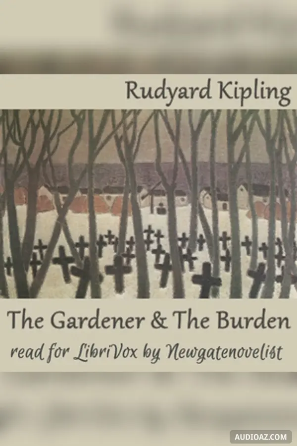 The Gardener and The Burden