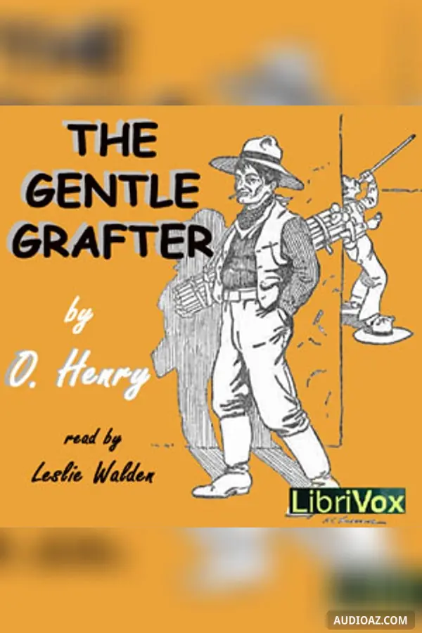 The Gentle Grafter