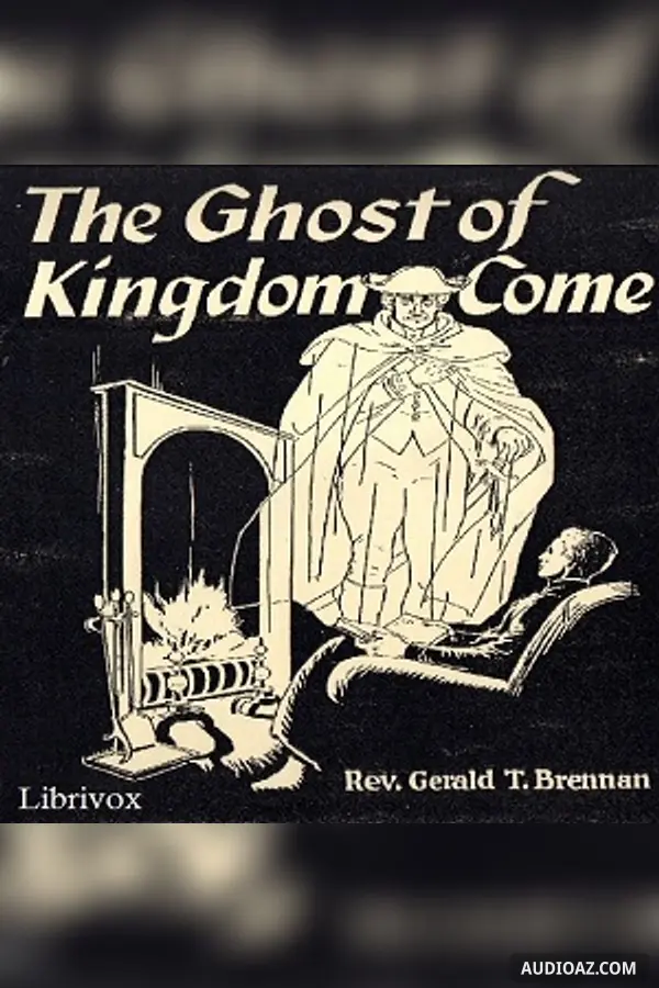 The Ghost of Kingdom Come