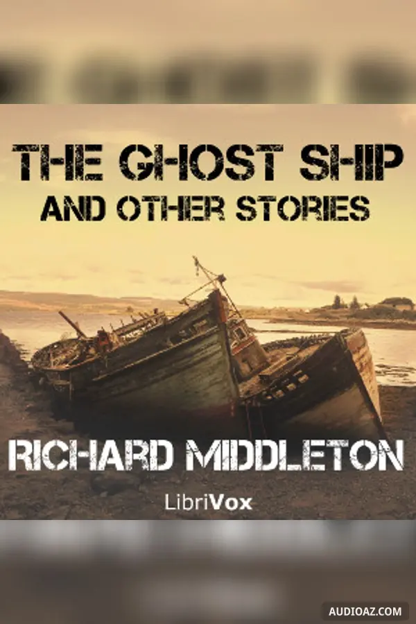 The Ghost Ship & Other Stories