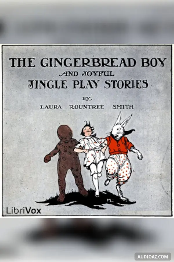 The Gingerbread Boy and Joyful Jingle Play Stories