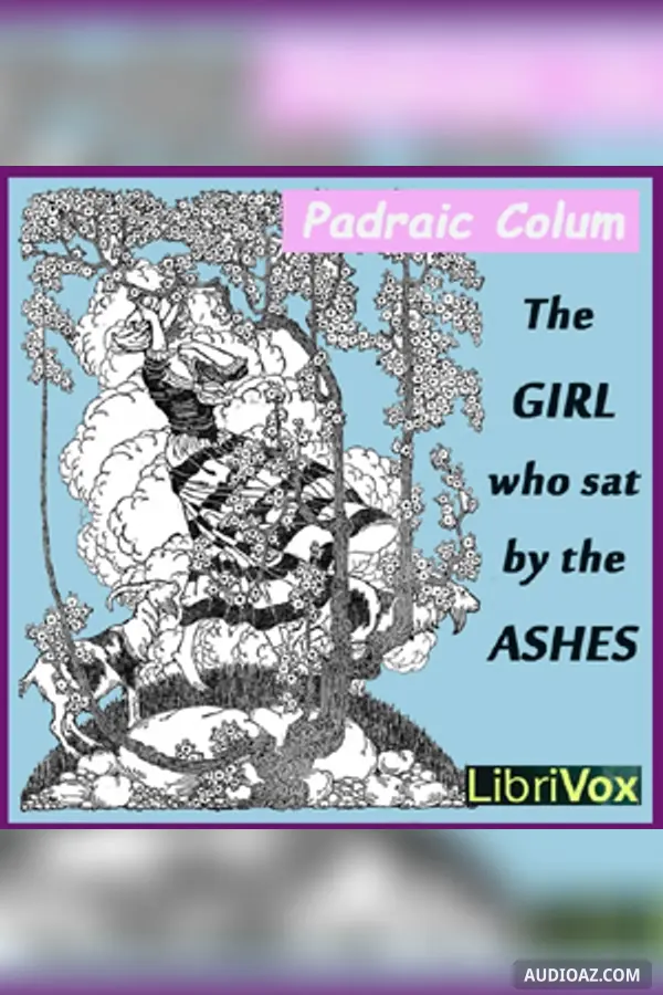 The Girl Who Sat by the Ashes