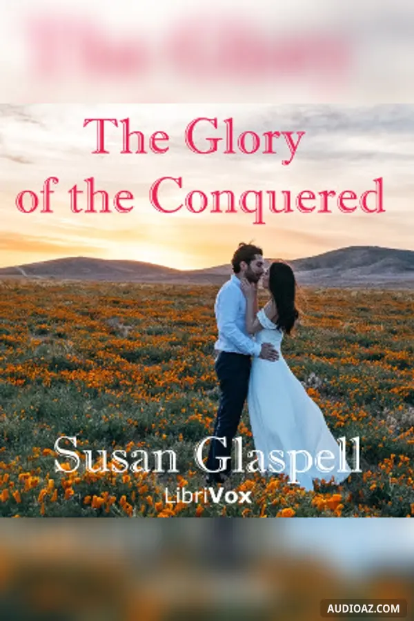 The Glory Of The Conquered