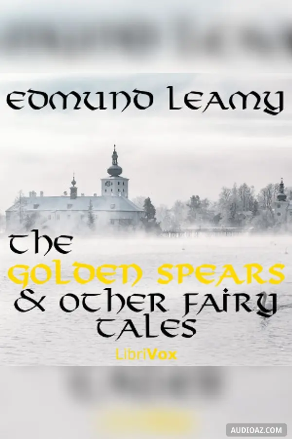 The Golden Spears, and other Fairy Tales