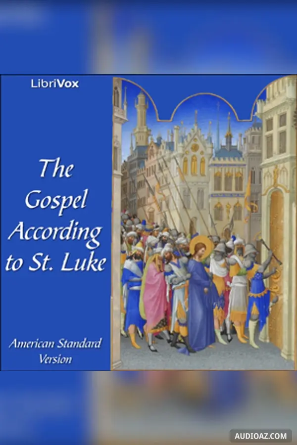 The Bible (ASV) NT 03: Luke