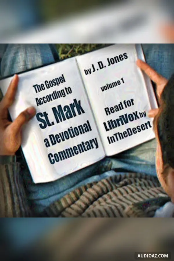 The Gospel According to St. Mark, Volume 1