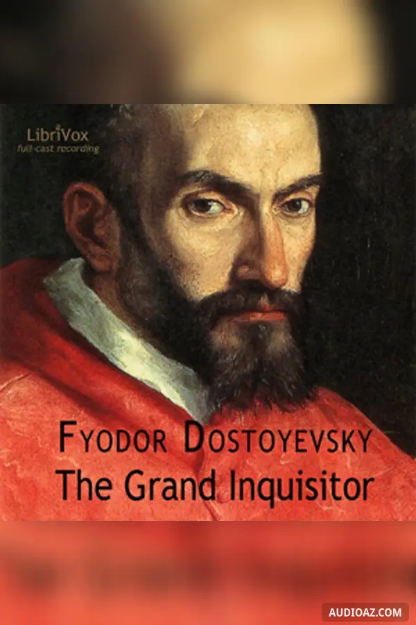 The Grand Inquisitor (dramatic reading)