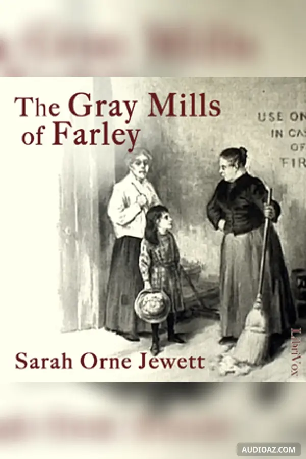 The Gray Mills of Farley