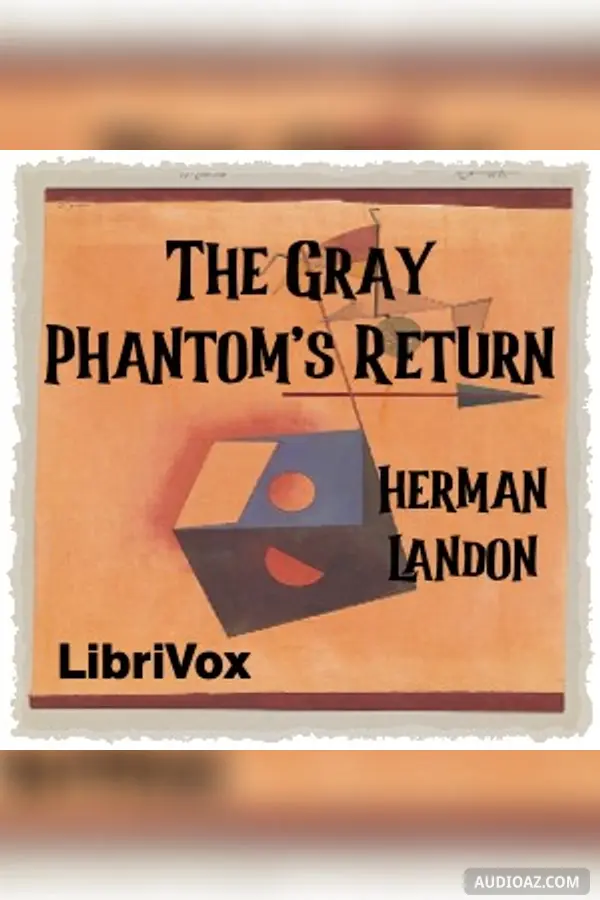 The Gray Phantom's Return