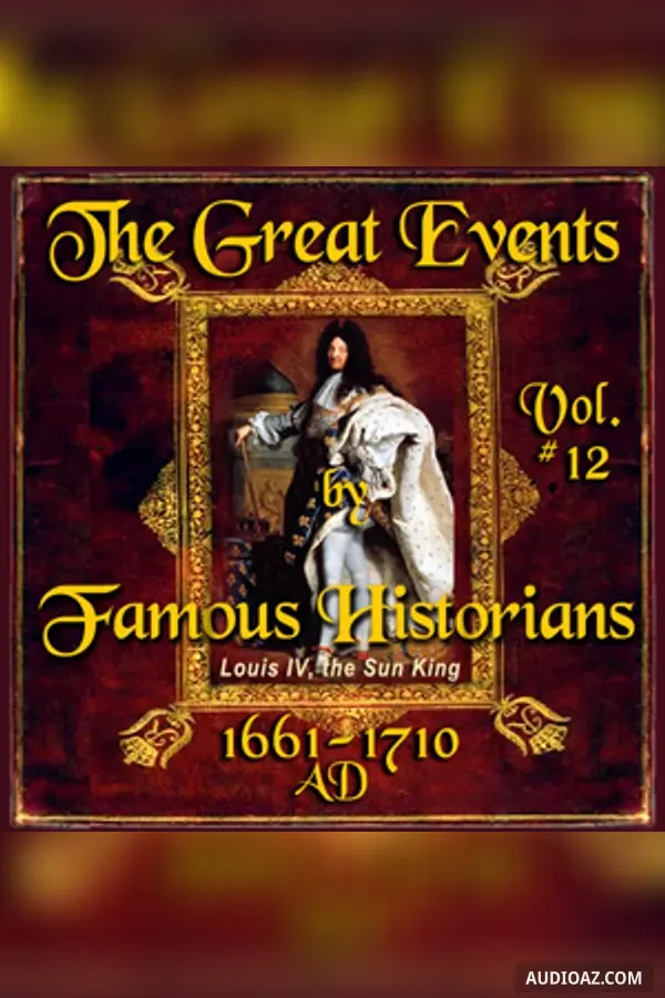 The Great Events by Famous Historians, Volume 12