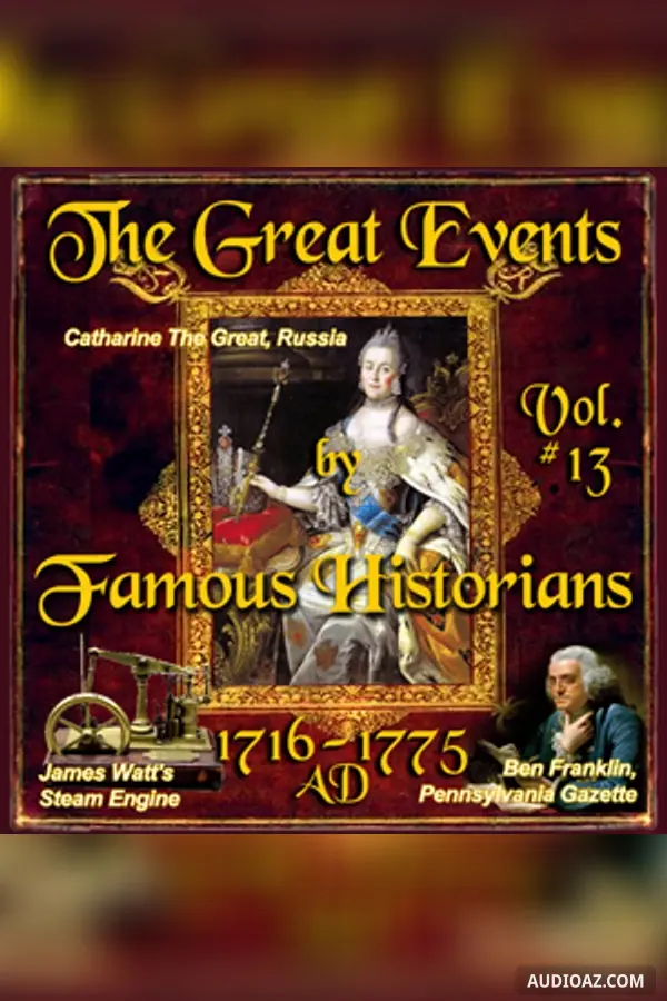 The Great Events by Famous Historians, Volume 13
