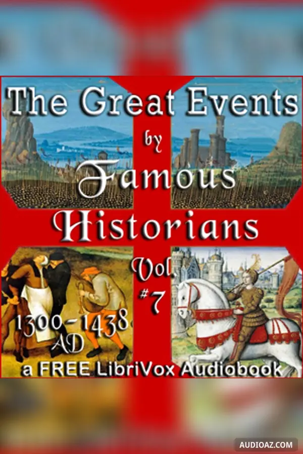 The Great Events by Famous Historians, Volume 7