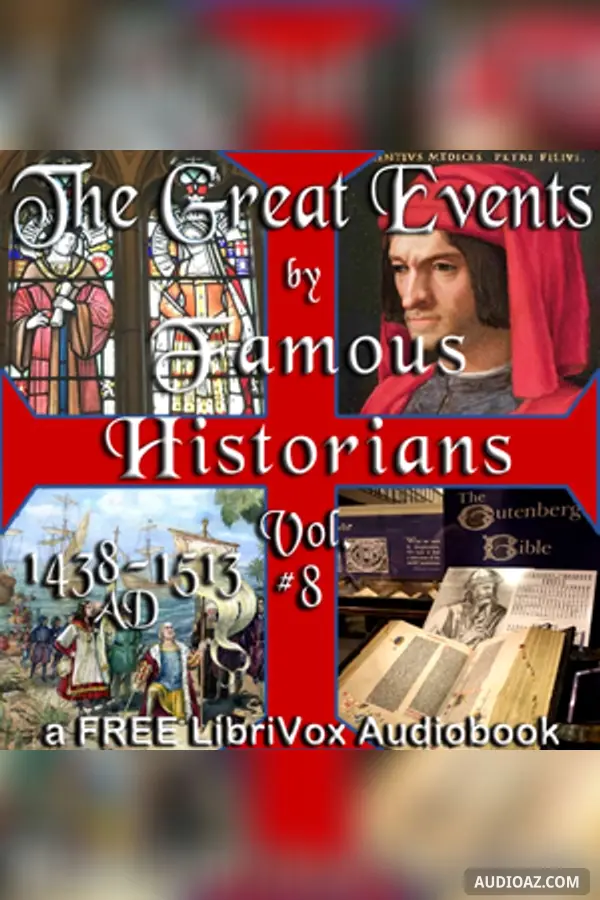 The Great Events by Famous Historians, Volume 8