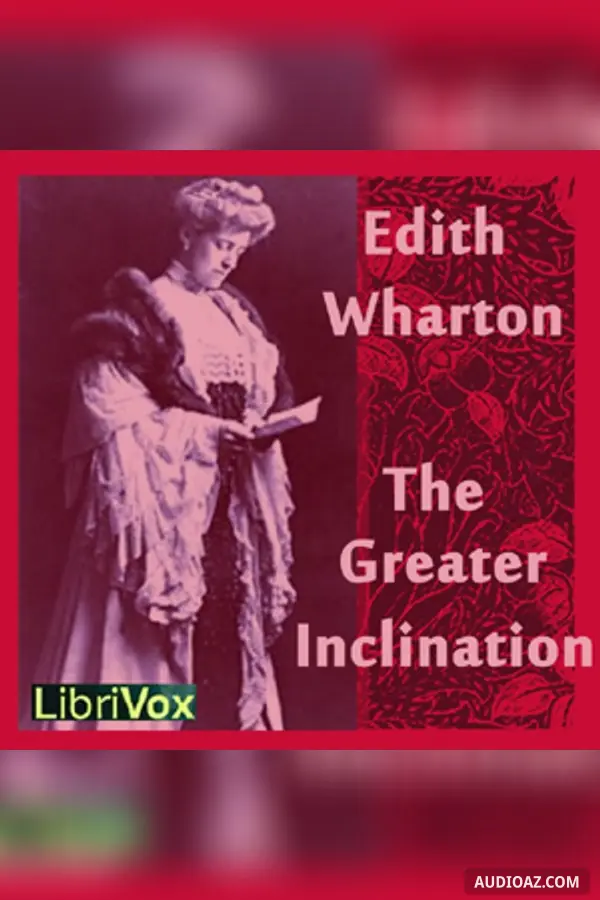 The Greater Inclination