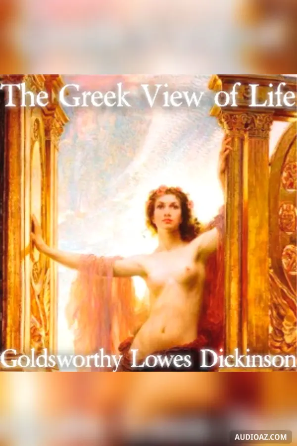 The Greek View of Life