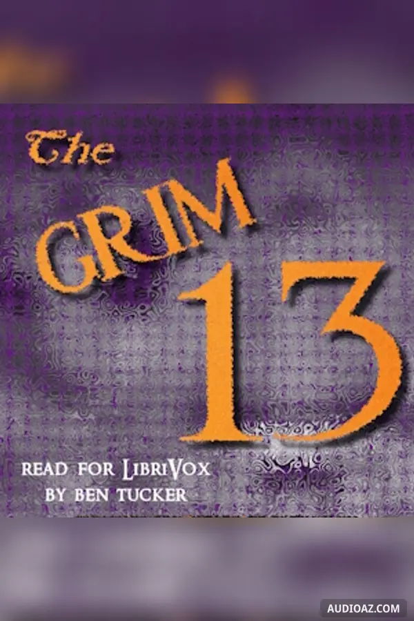 The Grim Thirteen