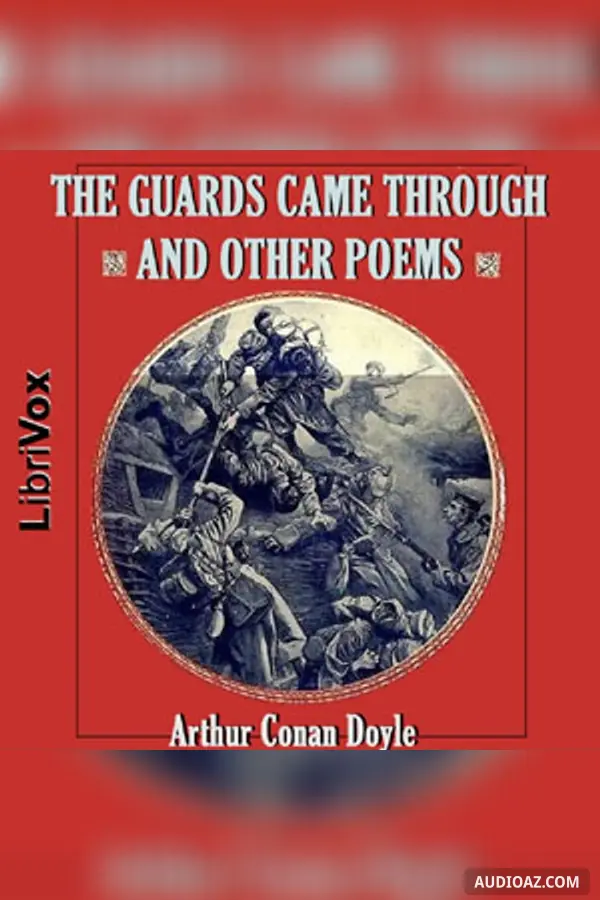 The Guards Came Through and other Poems