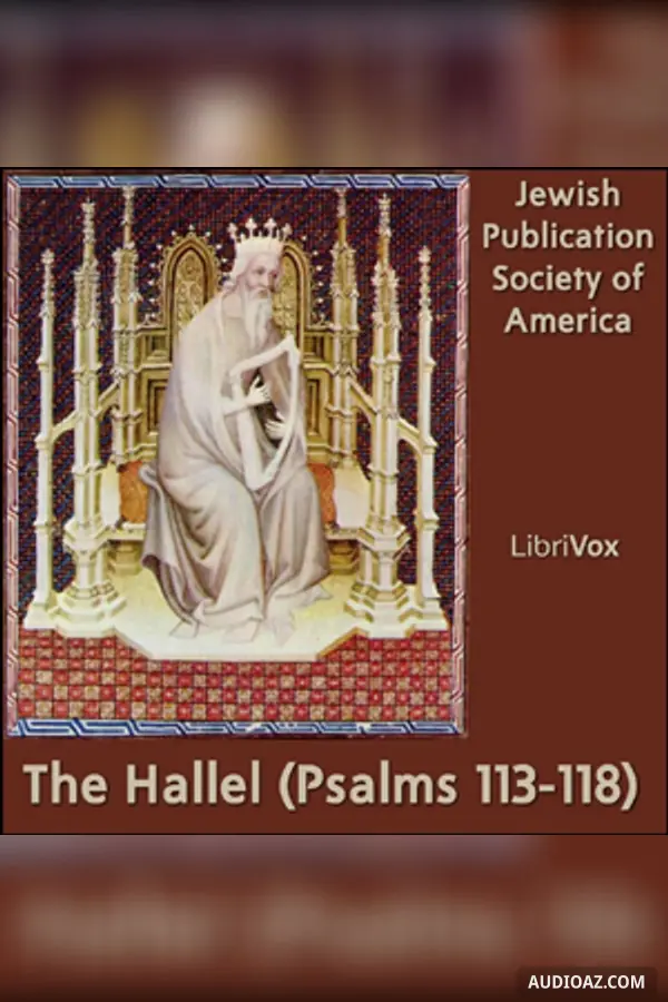The Hallel (Psalms 113-118) (JPS)