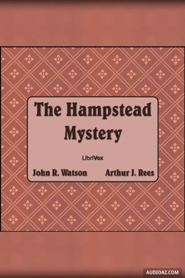 The Hampstead Mystery