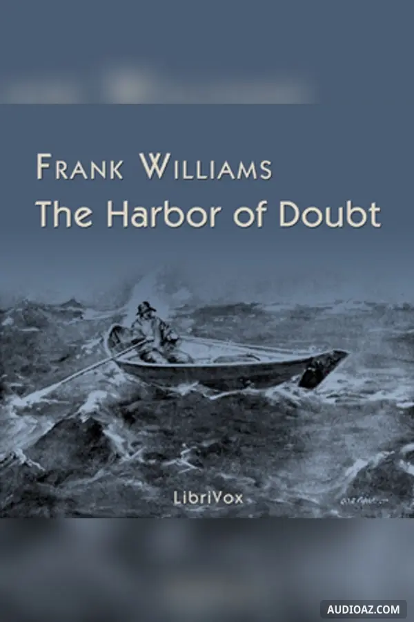 The Harbor of Doubt