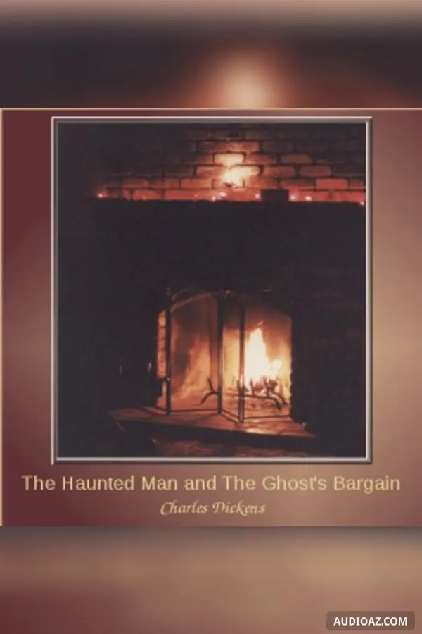 The Haunted Man and the Ghost's Bargain