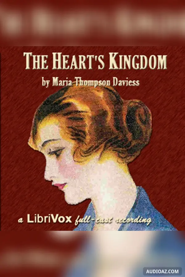 The Heart's Kingdom (version 2 dramatic reading)