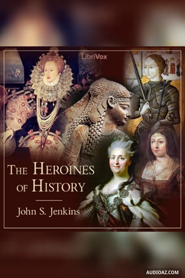 The Heroines of History