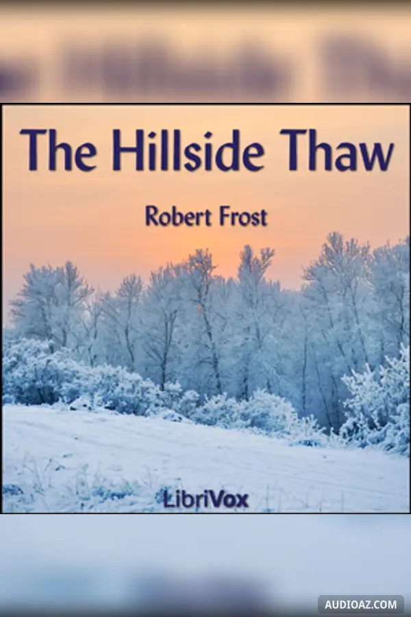 The Hillside Thaw