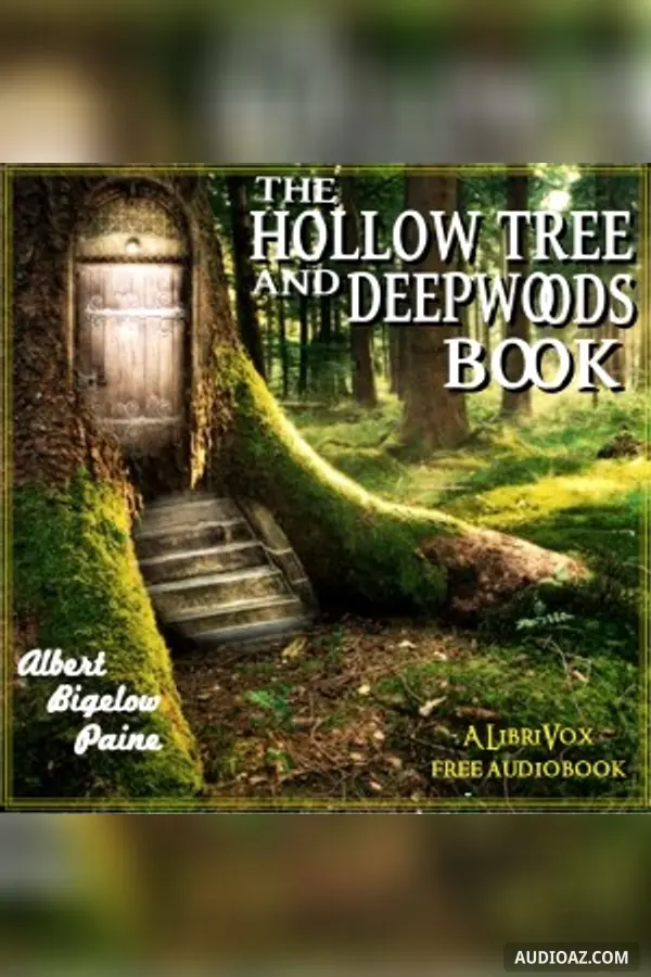 The Hollow Tree and Deep Woods Book