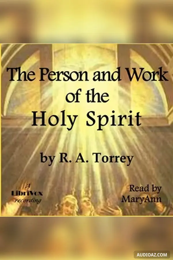 The Person and Work of the Holy Spirit