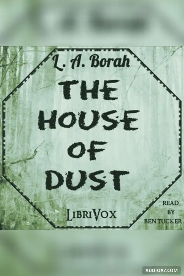 The House of Dust