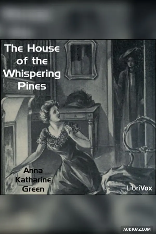 The House of the Whispering Pines