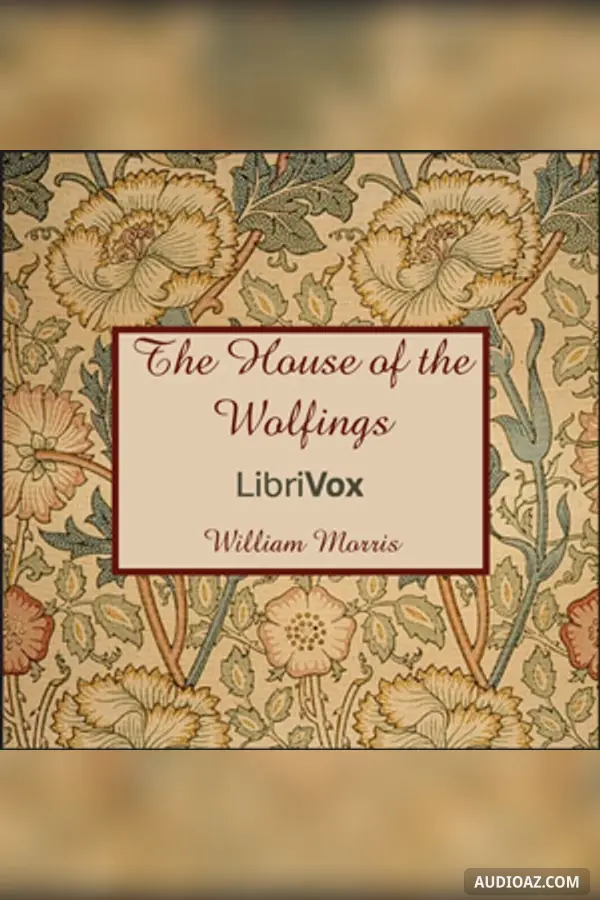 The House of the Wolfings