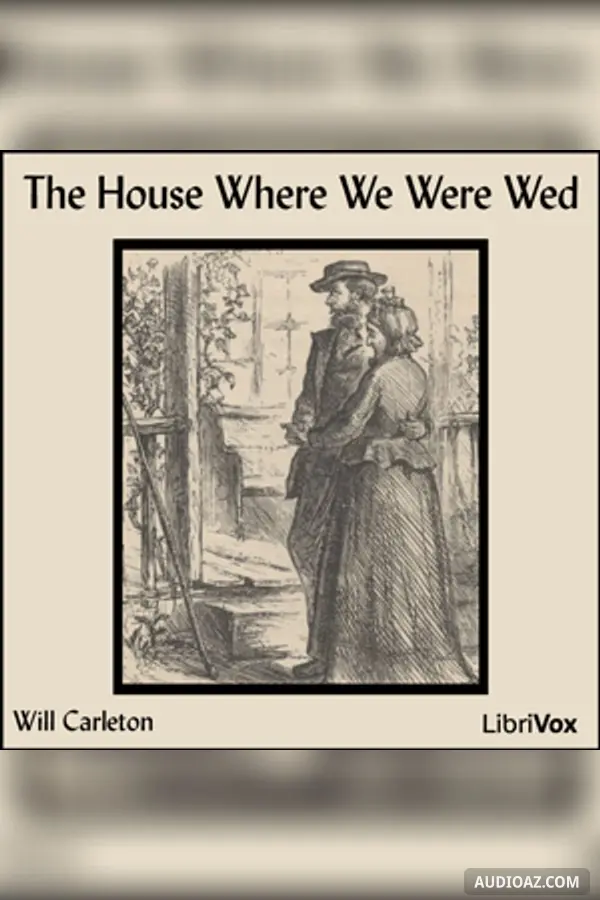 The House Where We Were Wed