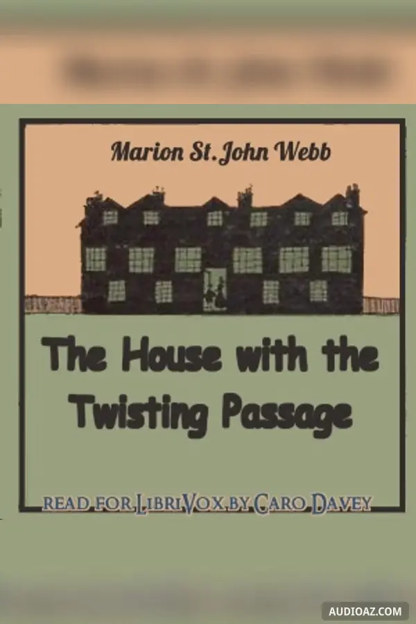 The House with the Twisting Passage (Version 2)