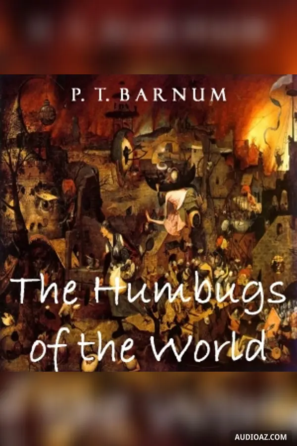 The Humbugs of the World